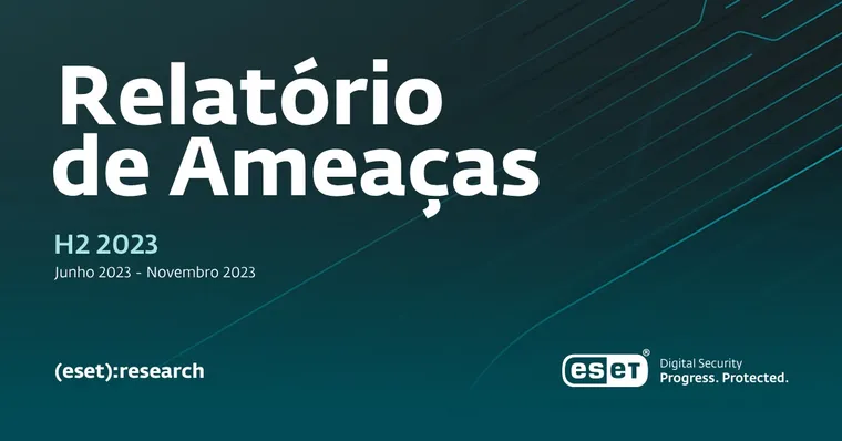 ESET revela aumento de ameaças cibernéticas em Portugal no segundo semestre de 2023